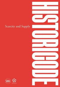 Cover image for Historicode: Scarcity and Supply