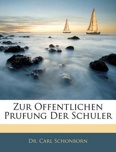 Cover image for Zur Offentlichen Prufung Der Schuler