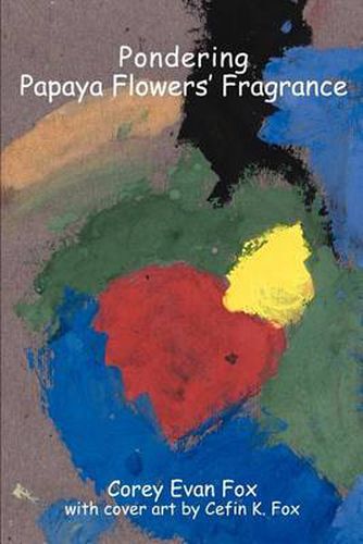 Cover image for Pondering Papaya Flowers' Fragrance