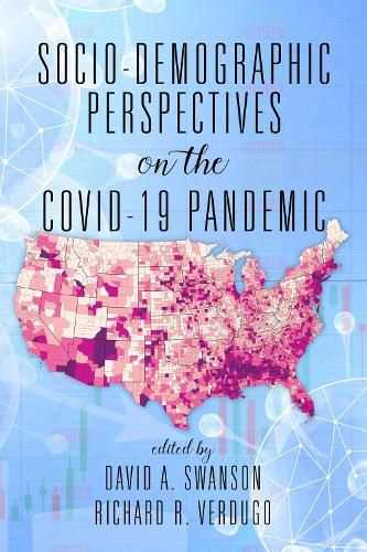 Cover image for Socio-Demographic Perspectives on the COVID-19 Pandemic