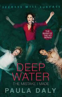 Cover image for The Mistake I Made: the basis for the TV series DEEP WATER