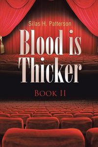 Cover image for Blood is Thicker: Book II