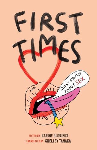 Cover image for First Times: Short Stories about Sex