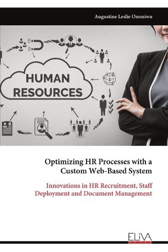 Cover image for Optimizing HR Processes with a Custom Web-Based System
