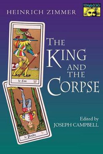 Cover image for The King and the Corpse: Tales of the Soul's Conquest of Evil