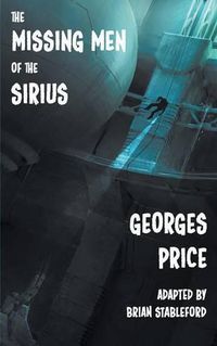 Cover image for The Missing Men of the Sirius