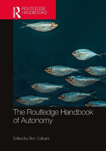 Cover image for The Routledge Handbook of Autonomy