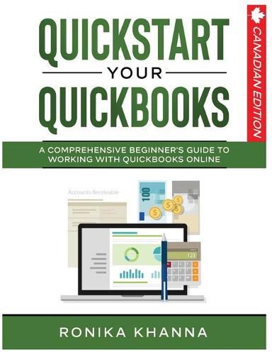 Cover image for QuickStart Your QuickBooks: A Comprehensive Guide to Working with QuickBooks Online