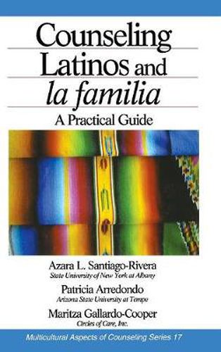 Cover image for Counseling Latinos and La Familia: A Practical Guide