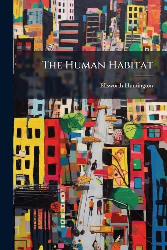 Cover image for The Human Habitat