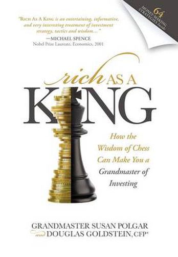 Cover image for Rich As A King: How the Wisdom of Chess Can Make You a Grandmaster of Investing