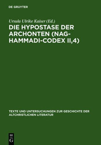 Cover image for Die Hypostase der Archonten (Nag-Hammadi-Codex II,4): Neu herausgegeben, ubersetzt und erklart