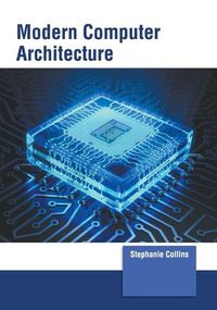 Cover image for Modern Computer Architecture