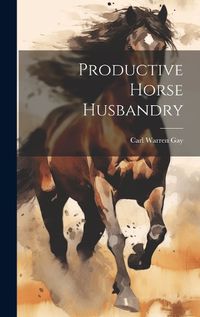 Cover image for Productive Horse Husbandry