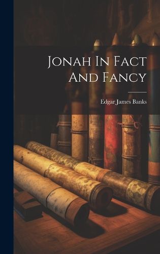 Cover image for Jonah In Fact And Fancy