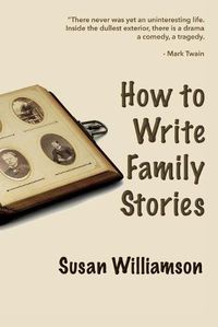 Cover image for How to Write Family Stories