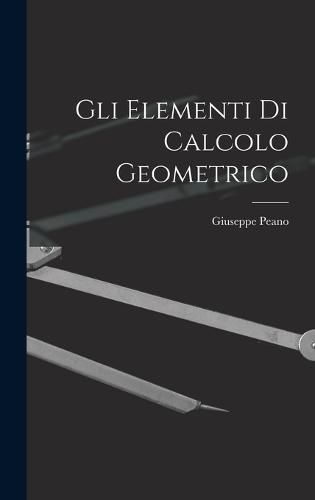 Gli Elementi di Calcolo Geometrico