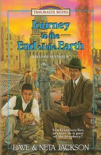 Cover image for Journey to the End of the Earth: Introducing William Seymour