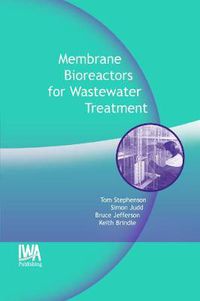 Cover image for Membrane Bioreactors for Wastewater Treatment