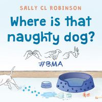 Cover image for Where is that naughty dog?