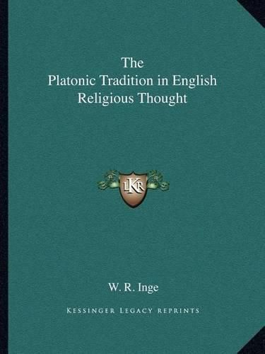 Cover image for The Platonic Tradition in English Religious Thought