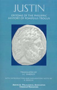 Cover image for Epitome of the Philippic History Of Pompeius Trogus