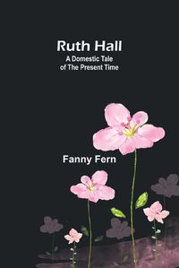Cover image for Ruth Hall