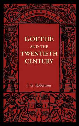 Cover image for Goethe and the Twentieth Century