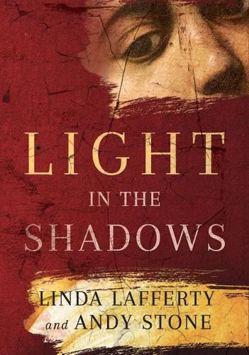 Light in the Shadows: A Novel