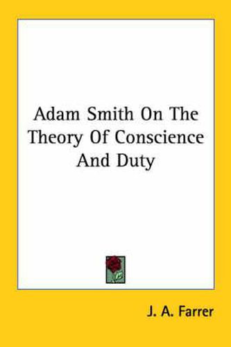 Adam Smith On The Theory Of Conscience And Duty