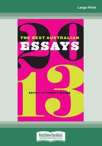 Cover image for The Best Australian Essays 2013
