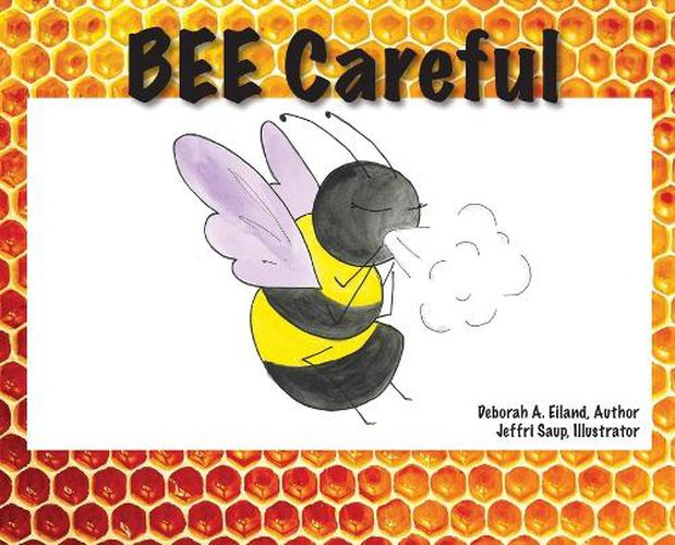 Cover image for BEE Careful