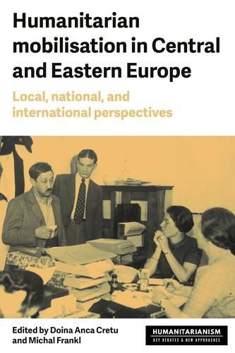 Cover image for Humanitarian Mobilization in Central and Eastern Europe
