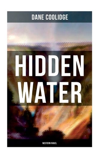 Cover image for Hidden Water (Western Novel)