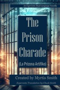 Cover image for The Prison Charade