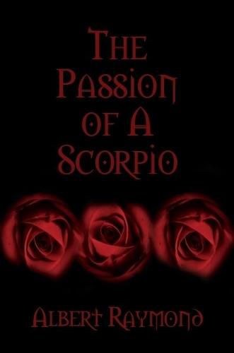 The Passion of A Scorpio