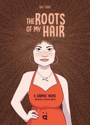 Cover image for The Roots of My Hair