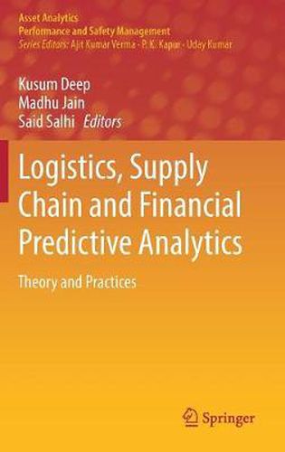 Cover image for Logistics, Supply Chain and Financial Predictive Analytics: Theory and Practices