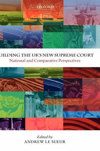 Cover image for Building the UK's New Supreme Court: National and Comparative Perspectives