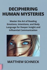 Cover image for Deciphering Human Mysteries