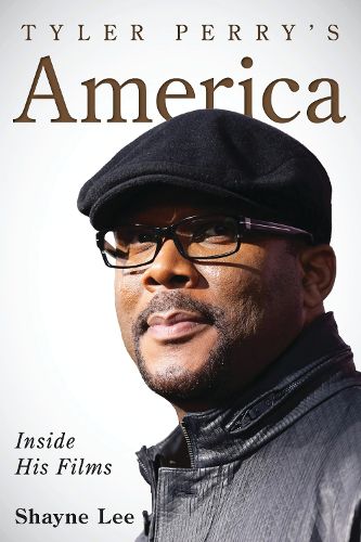 Cover image for Tyler Perry's America: Inside His Films