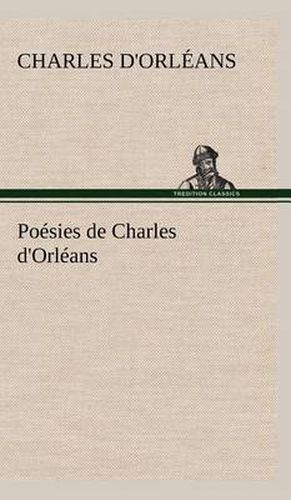 Cover image for Poesies de Charles d'Orleans