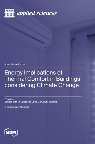 Energy Implications of Thermal Comfort in Buildings considering Climate Change