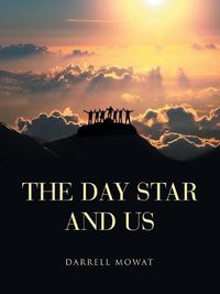 Cover image for The Day Star and Us