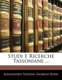 Cover image for Studi E Ricerche Tassoniane ...