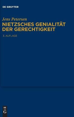 Nietzsches Genialitat Der Gerechtigkeit