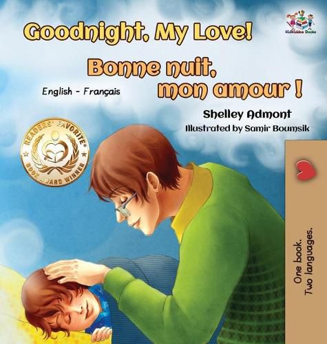 Cover image for Goodnight, My Love! Bonne nuit, mon amour !: English French Bilingual Book for Kids