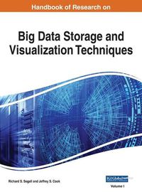 Cover image for Handbook of Research on Big Data Storage and Visualization Techniques