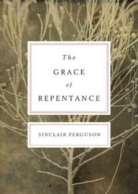 Cover image for The Grace of Repentance