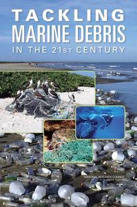 Cover image for Tackling Marine Debris in the 21st Century